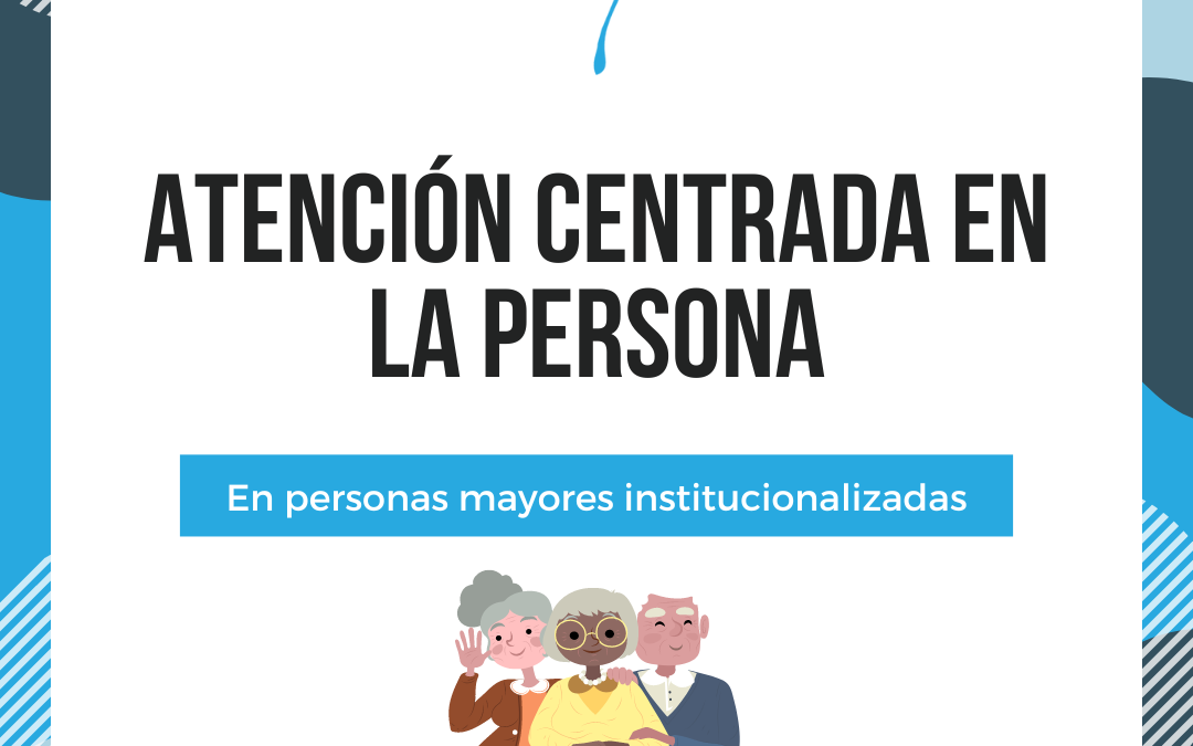 ATENCIÓN CENTRADA EN LA PERSONA