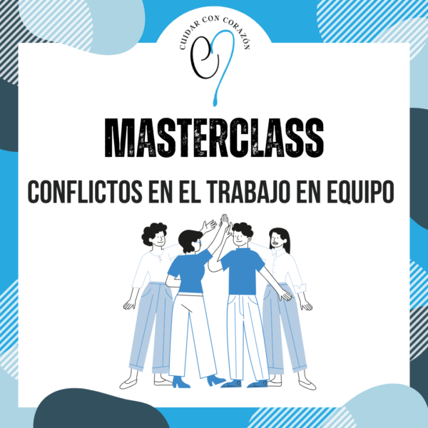 MASTERCLASS GRABADA: Conflictos en el equipo