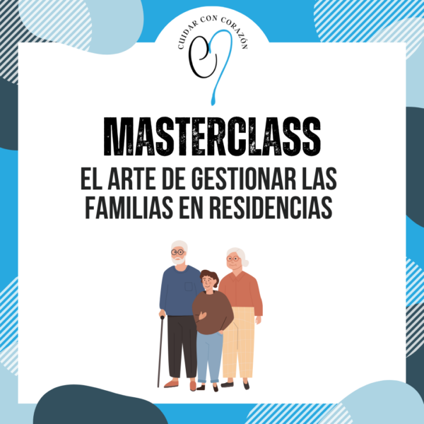 MASTERCLASS GRABADA: El arte de gestionar a familiares